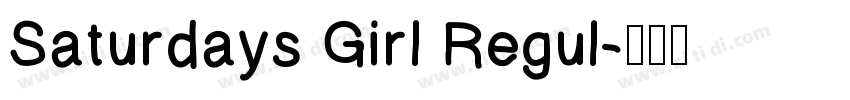 Saturdays Girl Regul字体转换